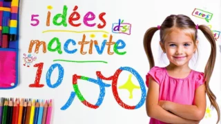 5 idées d’activité manuelle pour une fille de 10 ans